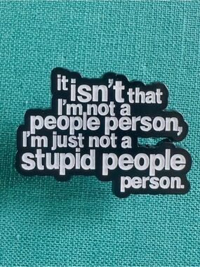 Statement Enamel Pin - Black & White "I'm Not a People Person"